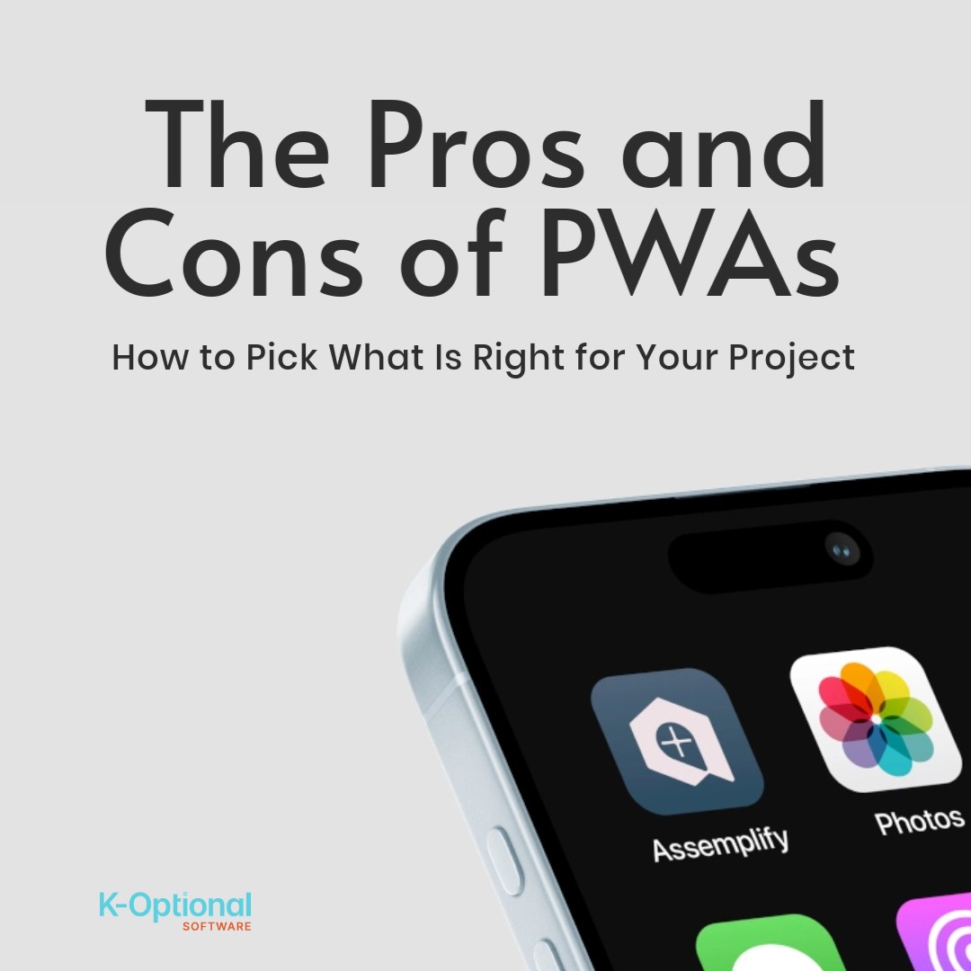 What is Right for Your Project: The Pros and Cons of PWAs vs. Mobile App Development